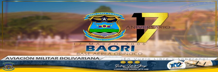 17º Aniversario Base Aérea Orinoco
