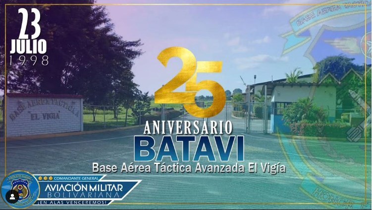 25° ANIVERSARIO DE LA BASE AÉREA TÁCTICA AVANZADA EL VIGÍA (BATAVI)